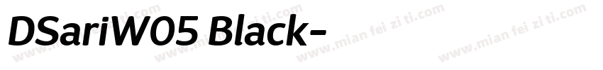 DSariW05 Black字体转换